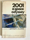 Arthur Clarke / 2001 Space Odyssey 1ST Edition 1968 Hardcover W Dust Jacket. Price: $185.00.
