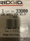 Ridgid 33800. Wheel Pin And Clip New. Price: $12.50.