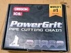 Oregon Ics Powergrit Pipe Cutting Chain. New. Price: $128.29.